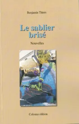 Couverture du produit · Le sablier brisé
