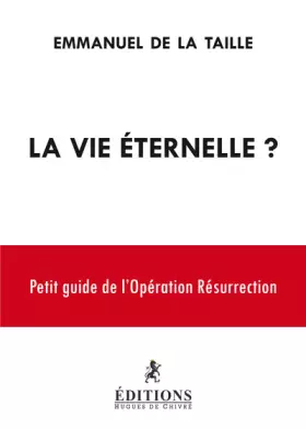 Couverture du produit · La Vie Éternelle