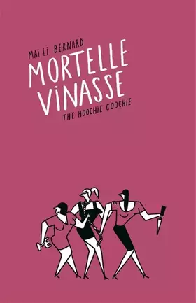 Couverture du produit · Mortelle vinasse