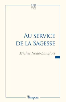 Couverture du produit · Au service de la sagesse