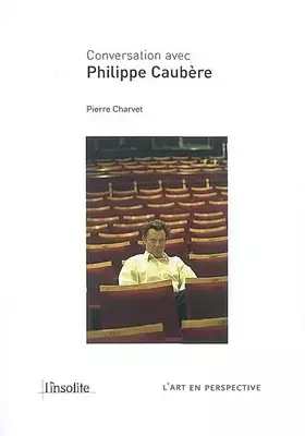 Couverture du produit · Conversation avec Philippe Caubère