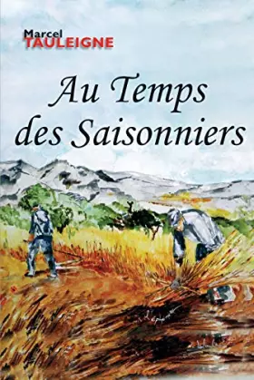 Couverture du produit · Au Temps des Saisonniers