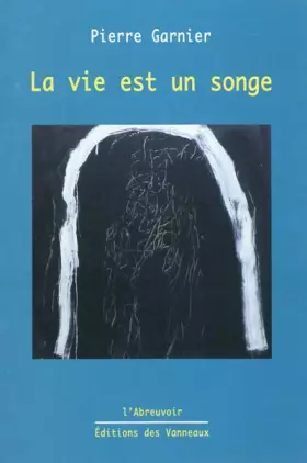 Couverture du produit · La Vie Est un Songe