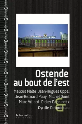 Couverture du produit · Ostende, au bout de l'Est