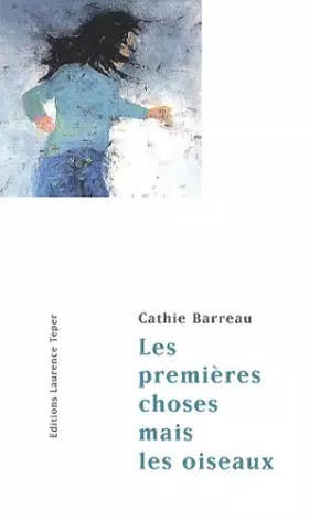 Couverture du produit · Les premières choses mais les oiseaux