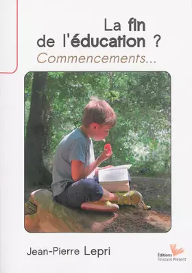 Couverture du produit · La fin de l'éducation