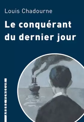 Couverture du produit · Le conquérant du dernier jour