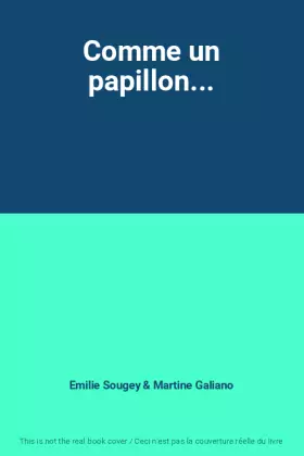 Couverture du produit · Comme un papillon...