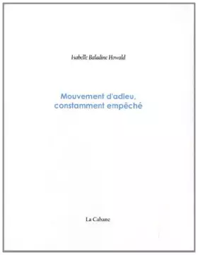 Couverture du produit · Mouvement d'adieu, constamment empêché