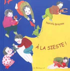 Couverture du produit · A la sieste !