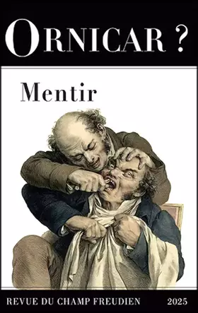 Couverture du produit · Ornicar ? 60 Mentir