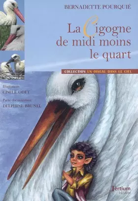 Couverture du produit · La Cigogne de midi moins le quart