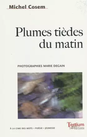 Couverture du produit · Plumes tièdes du matin