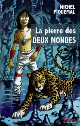 Couverture du produit · La pierre des deux mondes