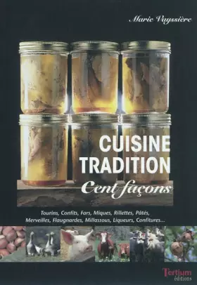 Couverture du produit · Cuisine tradition : Cent façons