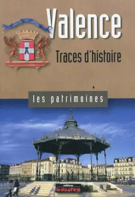 Couverture du produit · Valence: Traces d'histoire