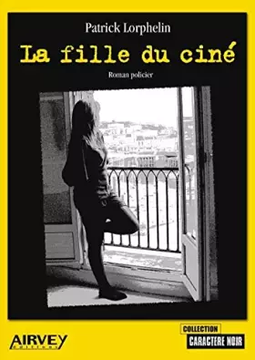Couverture du produit · La fille du ciné