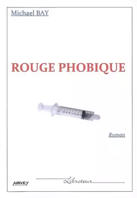 Couverture du produit · Rouge phobique