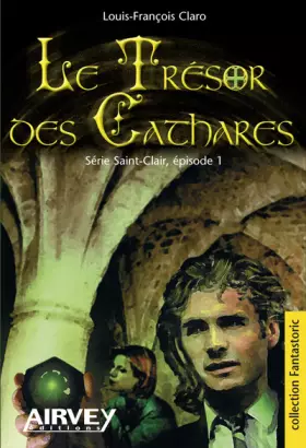 Couverture du produit · Le trésor des Cathares