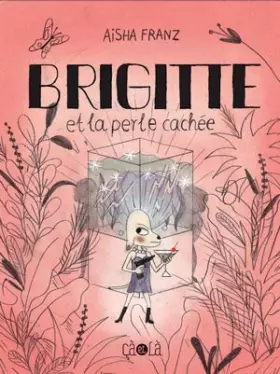 Couverture du produit · Brigitte et la perle cachée