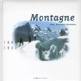 Couverture du produit · Montagne : 1895-1930