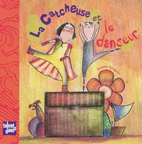 Couverture du produit · Catcheuse et le danseur (la)