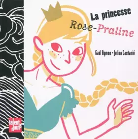 Couverture du produit · La Princesse Rose-Praline
