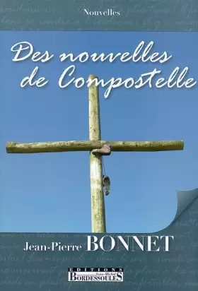 Couverture du produit · Des nouvelles de Compostelle