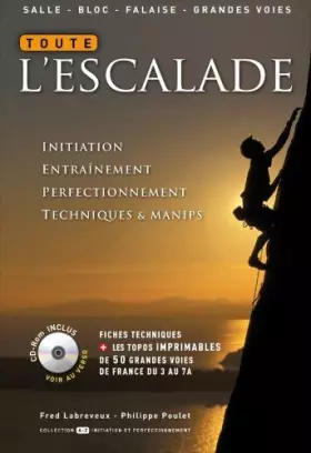 Couverture du produit · Toute l'Escalade (avec CD-Rom)