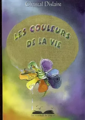 Couverture du produit · Les couleurs de la vie