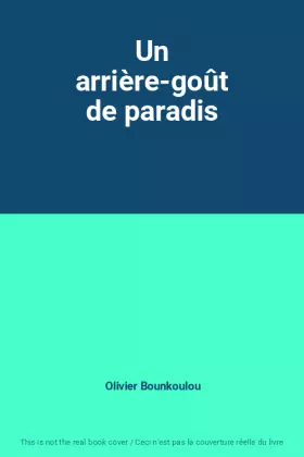 Couverture du produit · Un arrière-goût de paradis