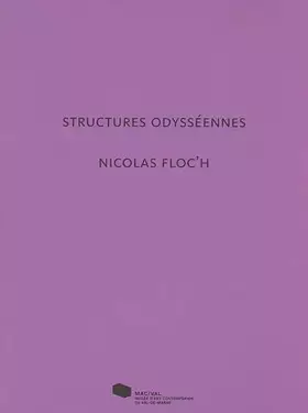 Couverture du produit · Nicolas Floc'h. Structures odysséennes