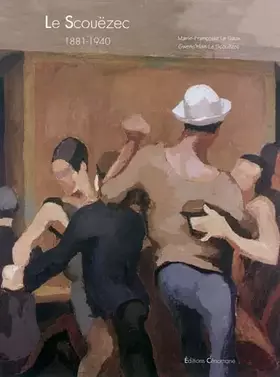 Couverture du produit · Le Scouëzec (1881-1940)