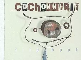 Couverture du produit · Cochonnerie