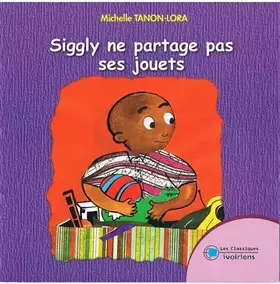 Couverture du produit · Siggly ne partage pas ses jouets