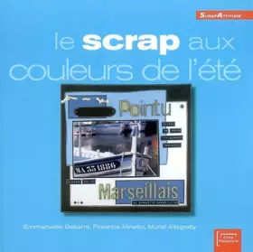 Couverture du produit · Le scrap aux couleurs de l'été