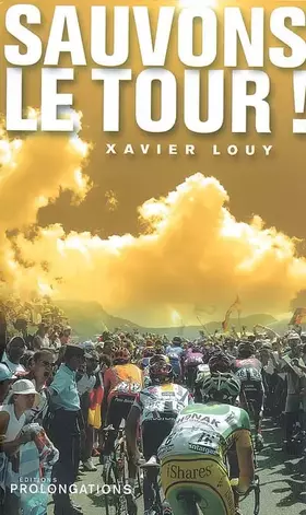 Couverture du produit · Sauvons le Tour !