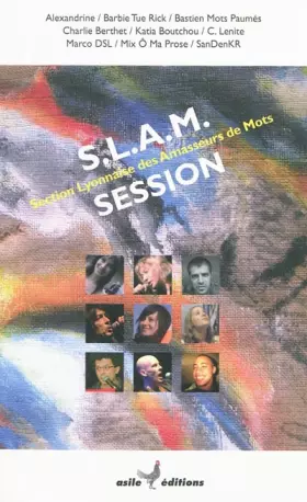 Couverture du produit · SLAM session : Section lyonnaise des amasseurs de mots