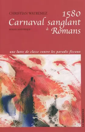 Couverture du produit · 1580 Carnaval sanglant à Romans