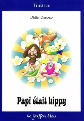 Couverture du produit · Papi était un hippy