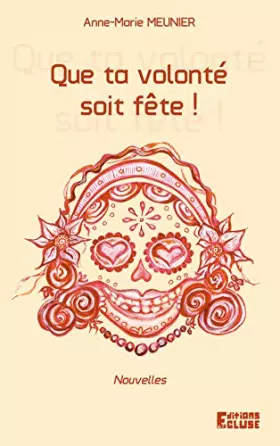 Couverture du produit · Que ta volonté soit Fête !
