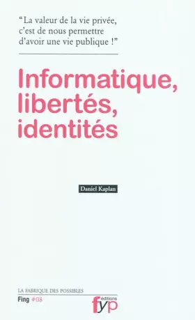 Couverture du produit · Informatique, libertés, identités
