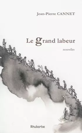 Couverture du produit · Le grand labeur