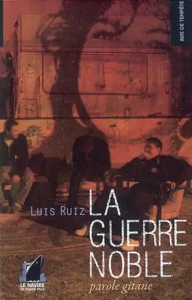 Couverture du produit · La Guerre Noble : Parole gitane