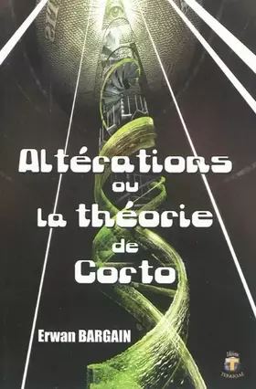 Couverture du produit · Altérations ou la théorie de Corto