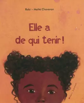 Couverture du produit · Elle a de qui tenir !