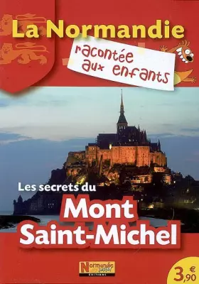 Couverture du produit · **les Secrets du Mont Saint-Michel