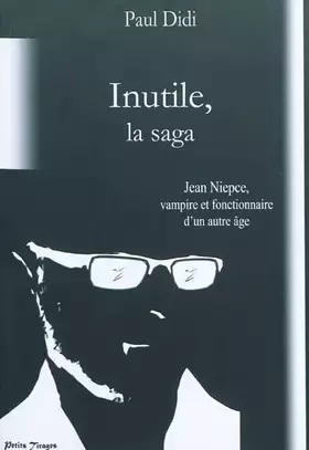 Couverture du produit · INUTILE, la saga