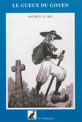 Couverture du produit · Le gueux du Goyen