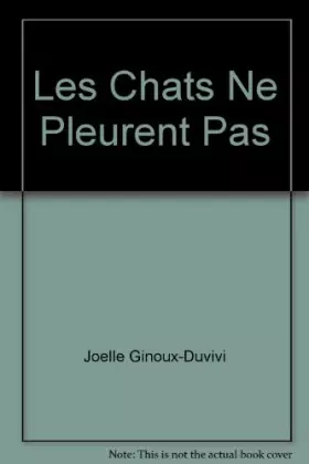 Couverture du produit · lES CHATS NE PLEURENT PAS
